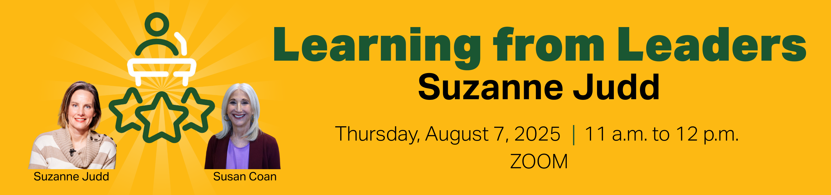 Register for Learning from Leaders, Thursday, August 7, 2025, from 11 a.m. to 12 p.m., Zoom