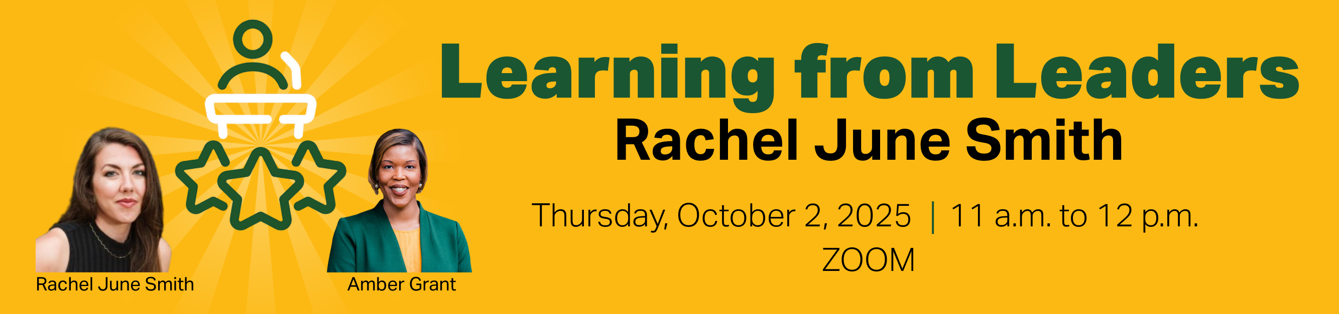 Register for Learning from Leaders, Rachel June Smith, Thursday, October 2, 2025, from 11:00 a.m. to 12:00 p.m., Zoom