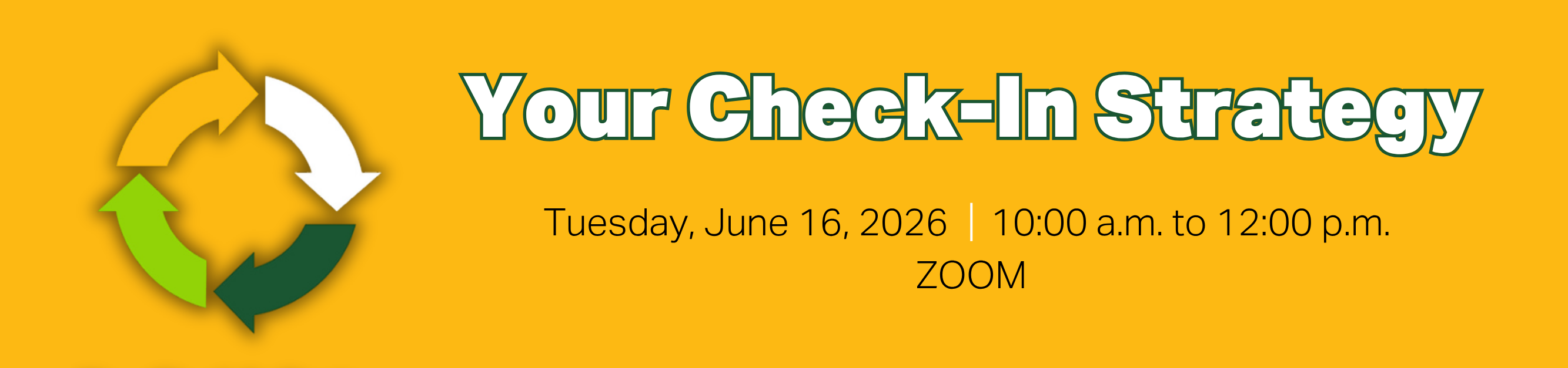 Register for Your Check-In Strategy, Tuesday, June 16, 2026, 10:00 a.m. to 12:00 p.m., Zoom