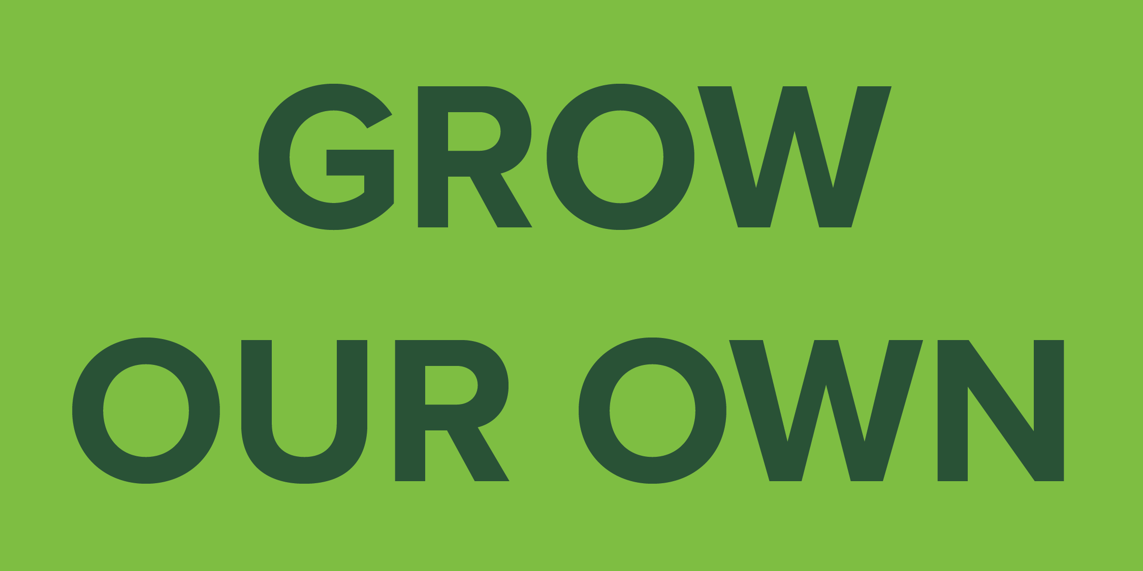 Grow Our Own Program