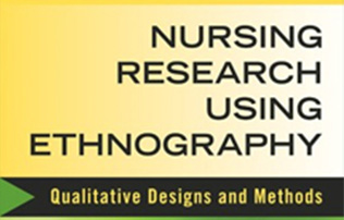 Nursing Research Using Ethnography
